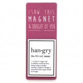Hangry - I Saw This Magnet