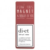 Diet - I Saw This Magnet