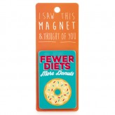 Fewer Diets - I Saw This Magnet