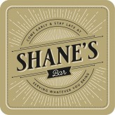 Shane - Premium Drink Coaster