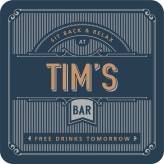 Tim - Premium Drink Coaster